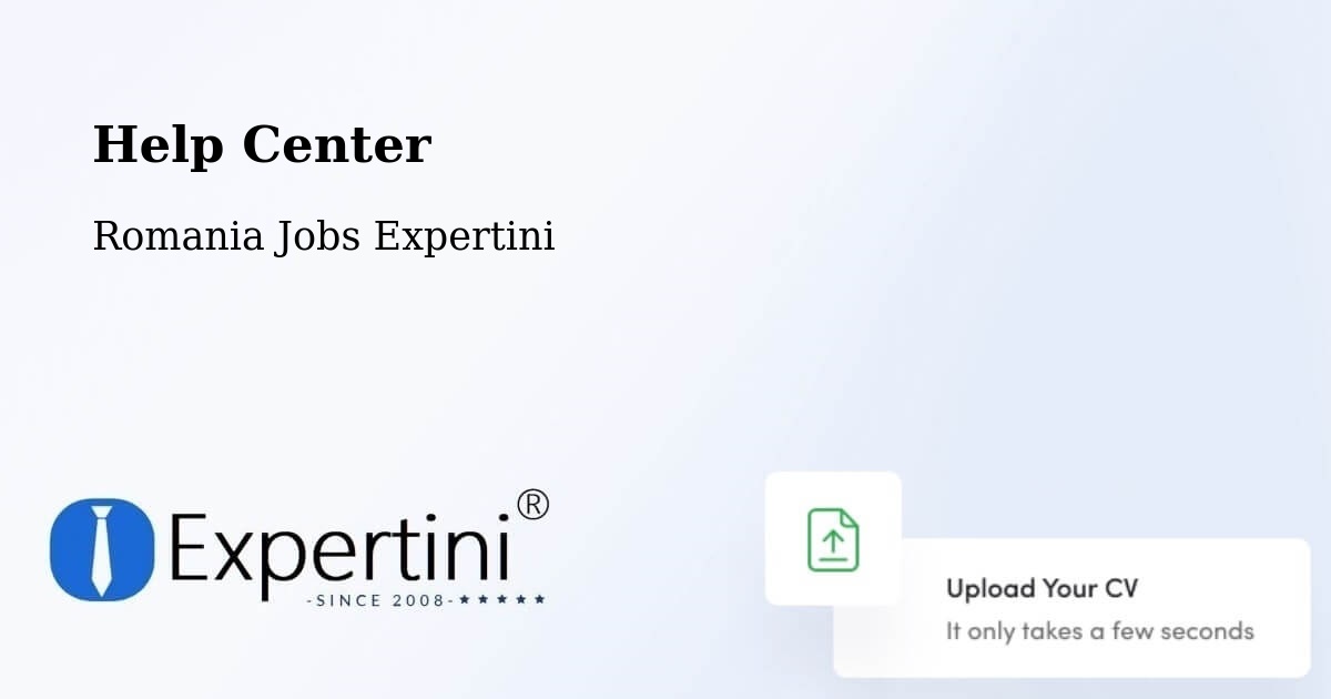 Help Center – Nistoreşti - Romania Jobs Expertini